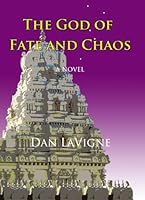 The God of Fate and Chaos: a novel 150091343X Book Cover
