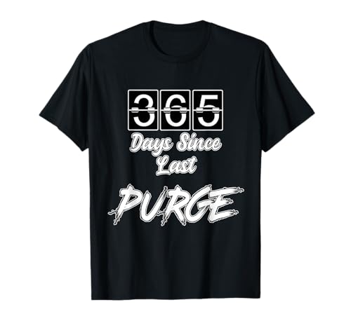 Camiseta divertida con 365 días desde la última purga Camiseta