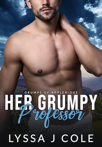 Her Grumpy Professor (Grumps of Appleridge Book 4)
