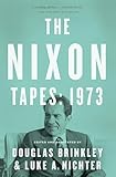 The Nixon Tapes: 1973