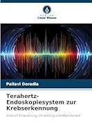 Terahertz-Endoskopiesystem zur Krebserkennung 6209277144 Book Cover