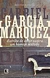 Diatribe de amor contra um homem sentado (Portuguese Edition)