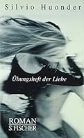 Übungsheft der Liebe 310031834X Book Cover