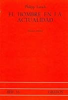 El hombre en la actualidad 8424920414 Book Cover