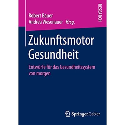 Zukunftsmotor Gesundheit