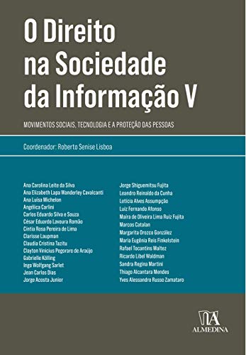 O direito na sociedade da informação: movimentos sociais, tecnologia e a proteção das pessoas