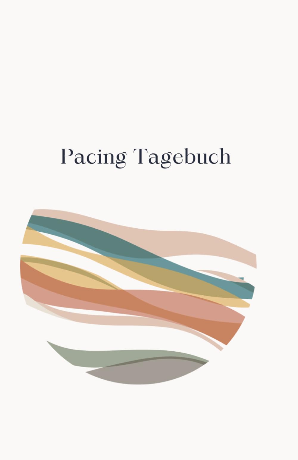Pacing Tagebuch: Journal für ME/CFS, Long Covid, Post Covid, Post Vac