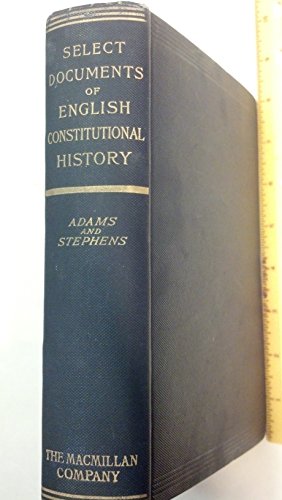 Select Documents of English Constitutional History B005NCJS4E Book Cover