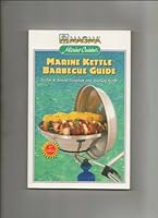Marine Kettle Barbecue Guide B000HCZSGC Book Cover