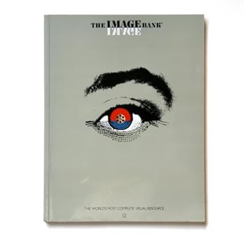 Unknown Binding The Image Bank: Vol. 12: The World's Most Complete Visual Resource (Image Bank Stock Images, Vol. 12) Book