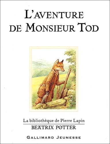 L'aventure de Monsieur Tod [French] 2070551474 Book Cover