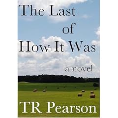 The Last of How It Was Audiolibro Por TR Pearson arte de portada