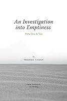 An Investigation into Emptiness Parts One & Two 0981853137 Book Cover