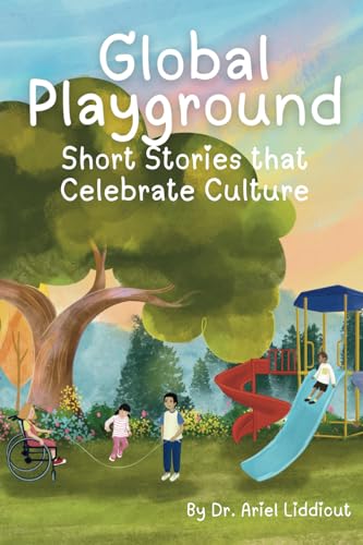 Global Playground: Short Stories that Celebrate Culture