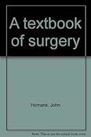 A textbook of surgery B00088BK1W Book Cover