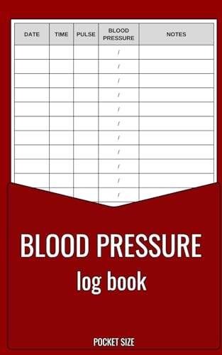 blood pressure log book pocket size: small diary for recording and monitoring date / time / blood pressure / pulse / at home, notes, size 5”x 8”