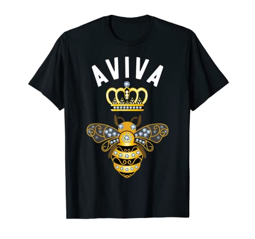 Photo de Aviva Nom Aviva Cadeau d'anniversaire Reine Aabeille Aviva T-Shirt