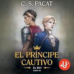 El príncipe cautivo: El rey Titelbild