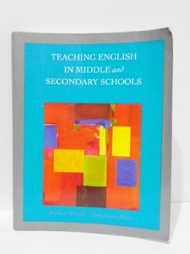 Maxwell Rhoda Teaching English in the Middle and Secondary School by Rhoda J. Maxwell ...