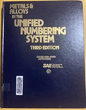 Hardcover Metals and Alloys In Unified Numbering 3ED Book