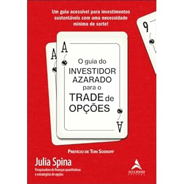Capa do livro O guia do investidor azarado para o trade de opções: um guia acessível para investimentos sustentáveis com uma necessidade mínima de sorte!