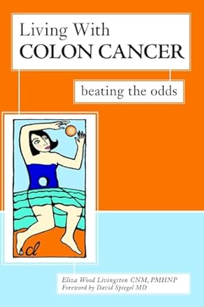 Living With Colon Cancer: Beating the Odds