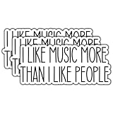 (3Pcs) I Like Music More Than I Like People Sticker Funny Music Lover Sticker Musician Waterproof Vinyl Decal for Guitar Laptop Water Bottle Phone Case Tumbler Gifts for Women Men Size 3x1.3 Inches
