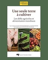 Une seule terre à cultiver: les défis agricoles et alimentaires mondiaux 2760524345 Book Cover