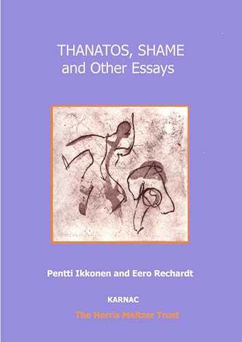 Thanatos, Shame and Other Essays