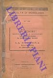  Oh Signore! Monologo di E. Gondinet. La suocera. Monologo in Versi Martelliani di Cesare Levi.