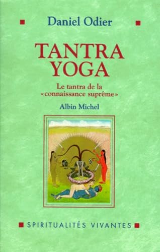 Tantra yoga: Le Vijnanabhaïrava tantra, Le "tantra de la connaissance sûprême"