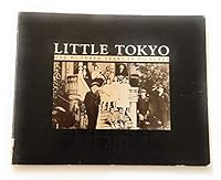 Little Tokyo: One hundred years in pictures B0006ECPG2 Book Cover