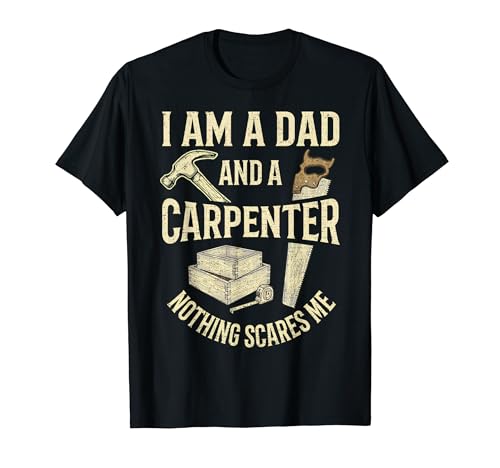 I Am A Dad And A Carpenter Nothing Scares Me ���̓� T�V���c