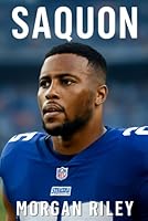 SAQUON: Saquon Barkley: A Journey of Resilience and Triumph B0FX27JLY3 Book Cover