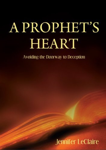A Prophet's Heart: Avoid the Doorway to Deception