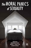 The Moral Panics of Sexuality