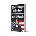 The Courage to Be Free: Florida's Blueprint for America's Revival