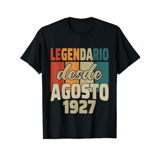 Legendario Desde Agosto 1927 - Cumpleaños 97 Años Camiseta