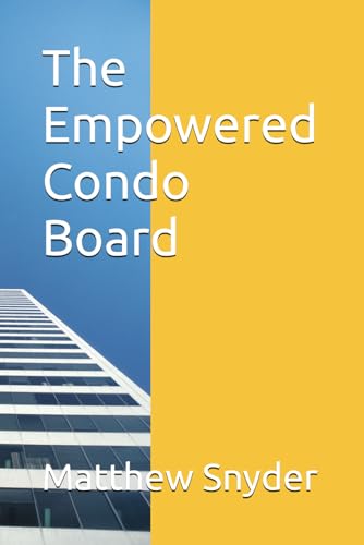 The Empowered Condo Board