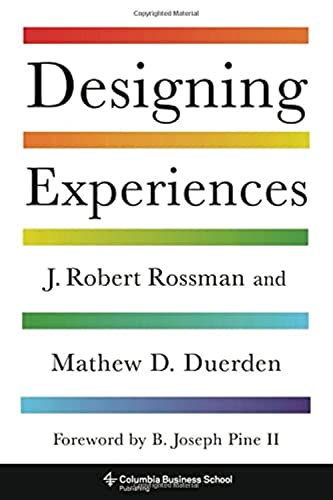 Designing Experiences (Columbia Business School Publishing) #TOP15