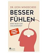 Besser fühlen: Eine Reise zur Gelassenheit | Spiegel-Bestseller-Platz 1