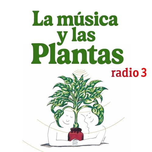 Hay d&iacute;as que s&iacute; y d&iacute;as que no - La m&uacute;sica y las plantas - 13/12/25