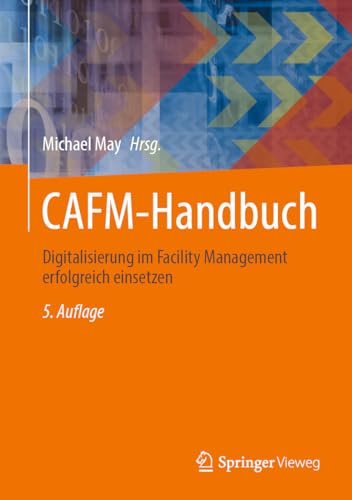 CAFM-Handbuch: Digitalisierung im Facility Management erfolgreich einsetzen