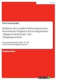 Probleme der sozialen Sicherungssysteme. Ein kritischer Vergleich der Lösungsansätze 