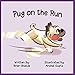 Pug on the Run
