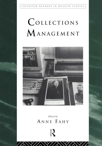 Collections Management (Leicester Readers in Museum Studies)
