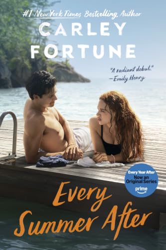 Every Summer After: the PHENOMENAL BESTSELLING ROMANCE - Now an Original Series on Amazon Prime EVERY YEAR AFTER