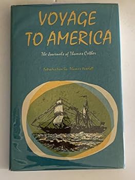 Hardcover Voyage To America: The Journals of Thomas Cather [Unknown] Book