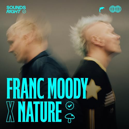 Franc Moody & NATURE