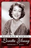 Hollywood Madonna: Loretta Young (Hollywood Legends Series)